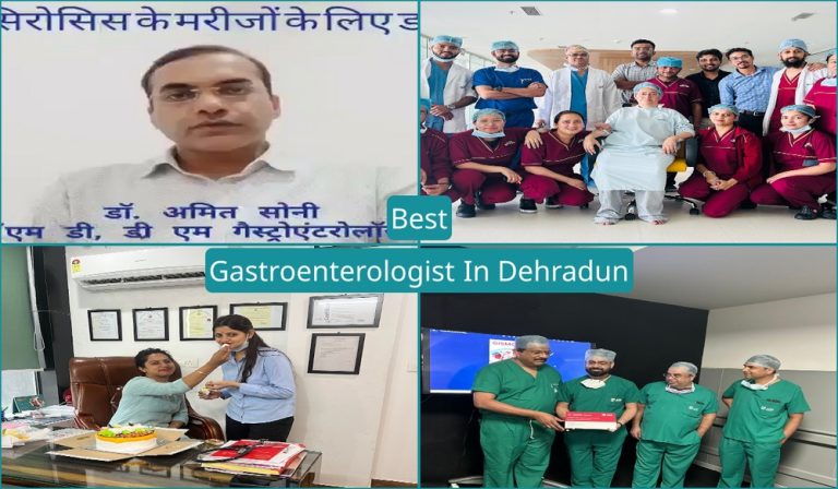 Best Gastroenterologist In Dehradun